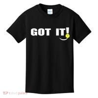 Got It Oops Yours Funny Pickleball Lovers (Front And Back) Kids T-Shirt thumb 0