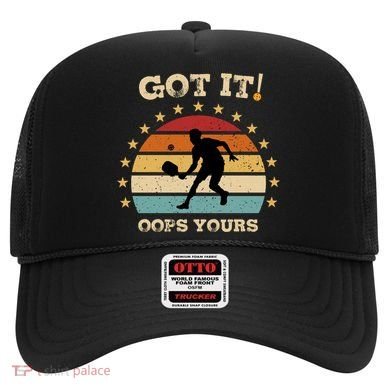 Got It Oops Yours Funny Pickleball Lovers Retro Distressed Gift Hat