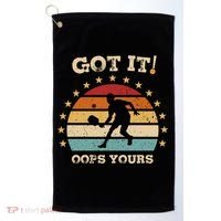 Got It Oops Yours Funny Pickleball Lovers Retro Distressed Gift Golf Towel thumb 0