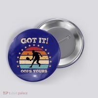 Got It Oops Yours Funny Pickleball Lovers Retro Distressed Gift Button thumb 0