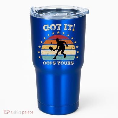 Got It Oops Yours Funny Pickleball Lovers Retro Distressed Gift Tumbler