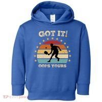 Got It Oops Yours Funny Pickleball Lovers Retro Distressed Gift Toddler Hoodie thumb 0