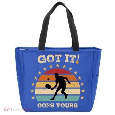 Got It Oops Yours Funny Pickleball Lovers Retro Distressed Gift Tote Bag