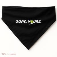 Got It.(front) Oops Yours (back) Funny Pickleball Lovers USA-Made Doggie Bandana thumb 0
