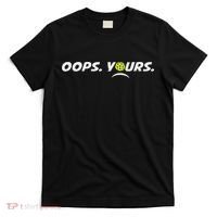 Got It.(front) Oops Yours (back) Funny Pickleball Lovers T-Shirt thumb 0