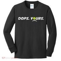 Got It.(front) Oops Yours (back) Funny Pickleball Lovers Kids Long Sleeve Shirt thumb 0