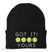 Got It Oops Yours Funny Gift Funny Pickleball Lovers Sarcastic Gift Beanie thumb 0