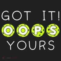 Got It Oops Yours Funny Gift Funny Pickleball Lovers Sarcastic Gift Hat thumb 2