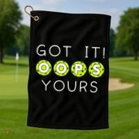 Got It Oops Yours Funny Gift Funny Pickleball Lovers Sarcastic Gift Golf Towel thumb 1