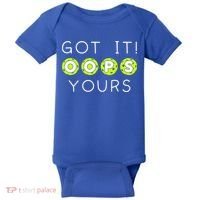 Got It Oops Yours Funny Gift Funny Pickleball Lovers Sarcastic Gift Baby Bodysuit thumb 0
