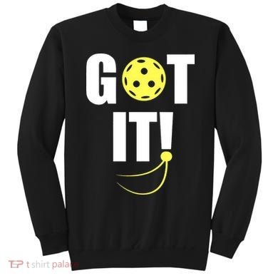 GOT IT! Wo Pickleball Sweatshirt