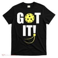 GOT IT! Wo Pickleball T-Shirt thumb 0