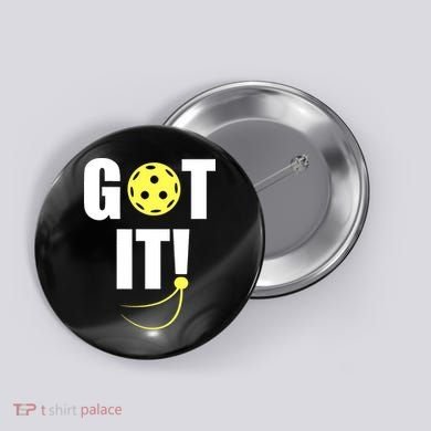 GOT IT! Wo Pickleball Button