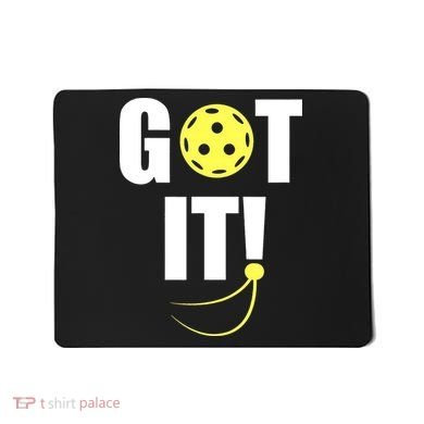 GOT IT! Wo Pickleball Mousepad