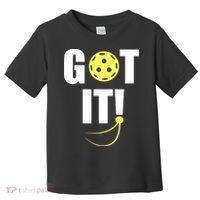 GOT IT! Wo Pickleball Toddler T-Shirt thumb 0