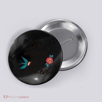 Get Inked Or Die Naked Tattoo Button