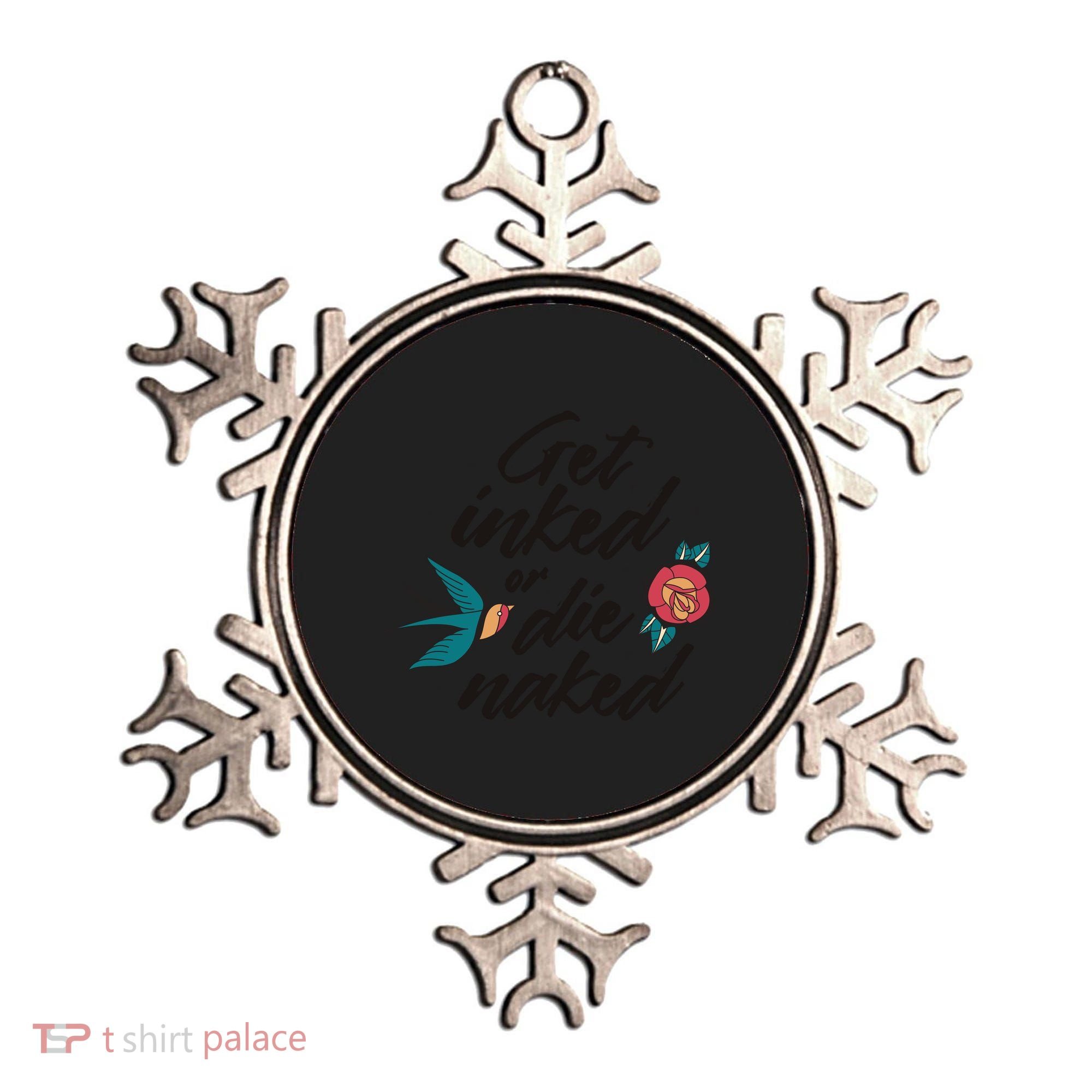 Get Inked Or Die Naked Tattoo Ornament