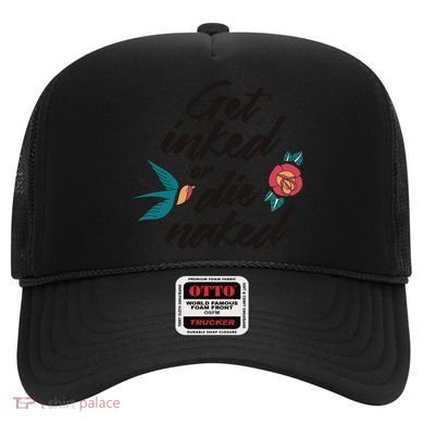 Get Inked Or Die Naked Tattoo Hat