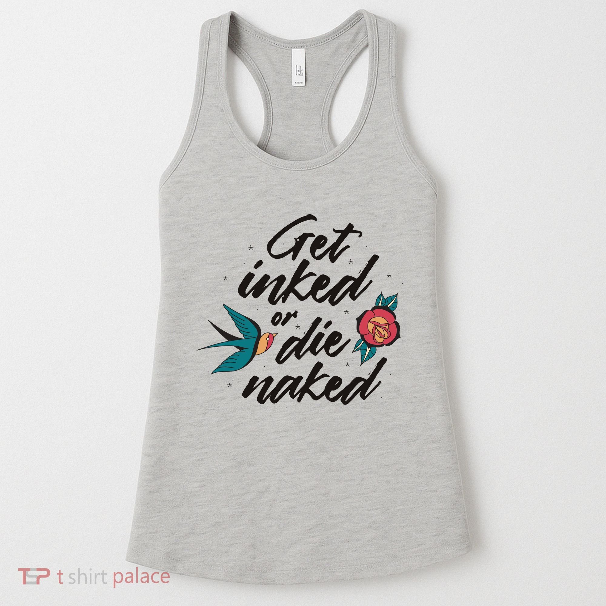 Get Inked Or Die Naked Tattoo Women's Tank Top