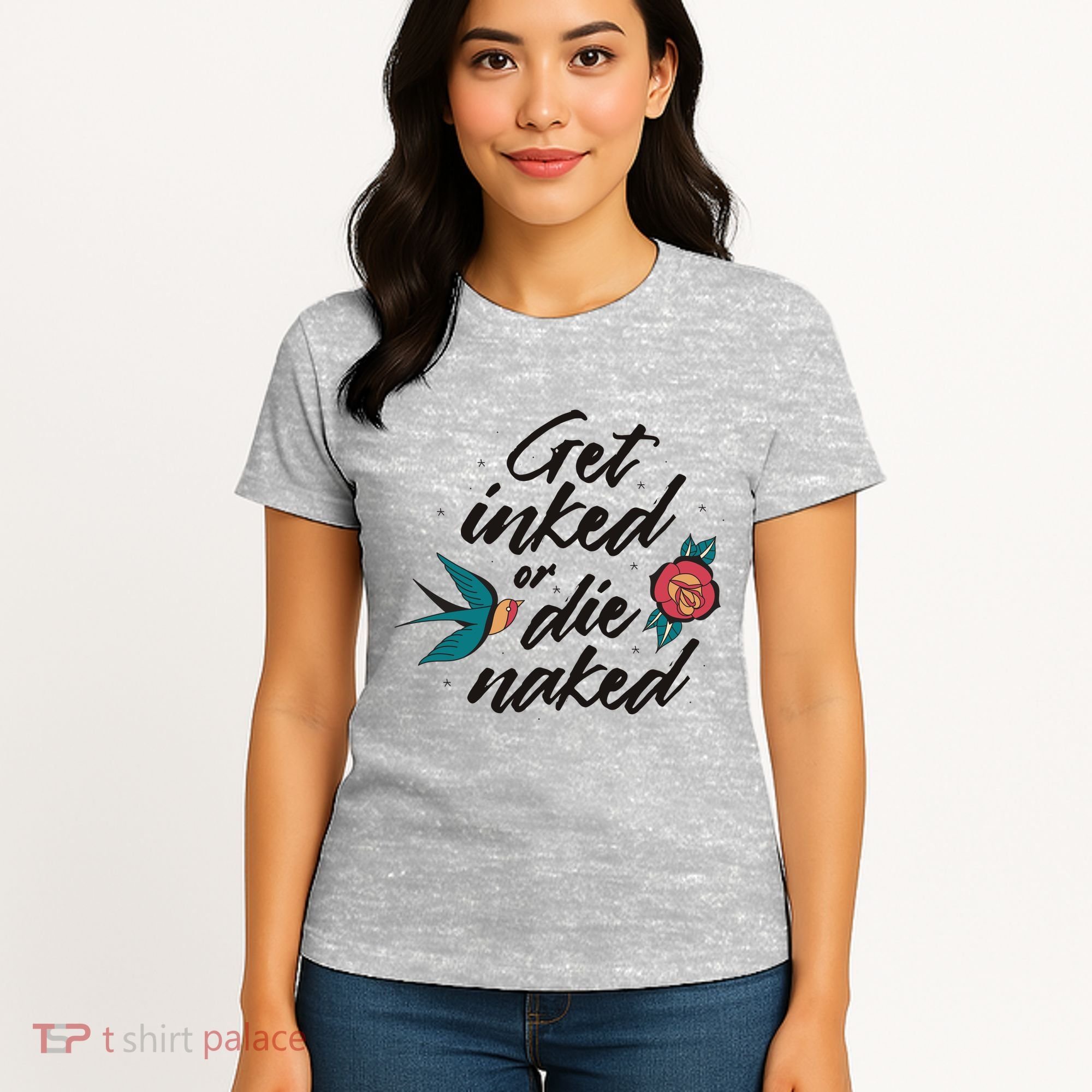 Get Inked Or Die Naked Tattoo Women's T-Shirt