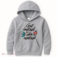 Get Inked Or Die Naked Tattoo Kids Hoodie thumb 0