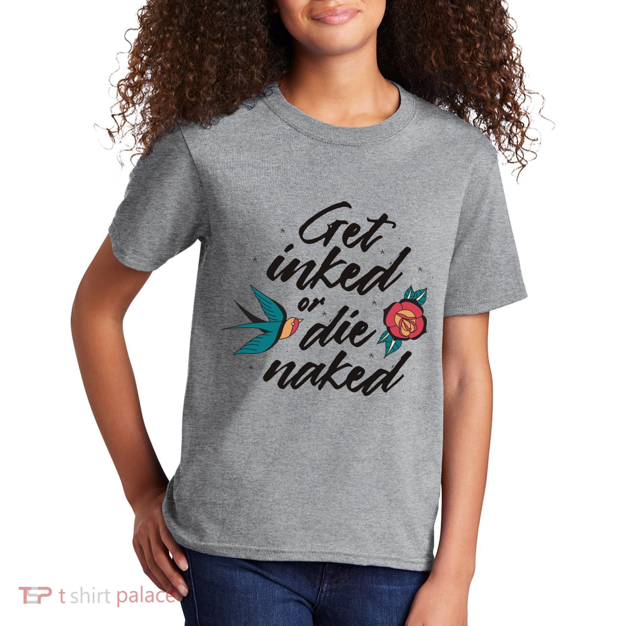 Get Inked Or Die Naked Tattoo Kids T-Shirt