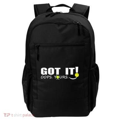 Got It Oops Yours Funny Pickleball Lovers Backpack