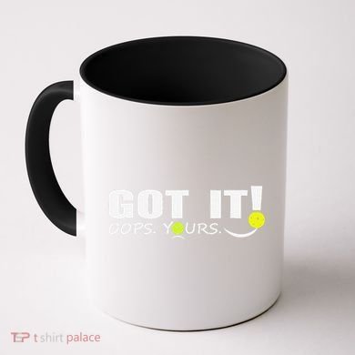 Got It Oops Yours Funny Pickleball Lovers Coffee Mug