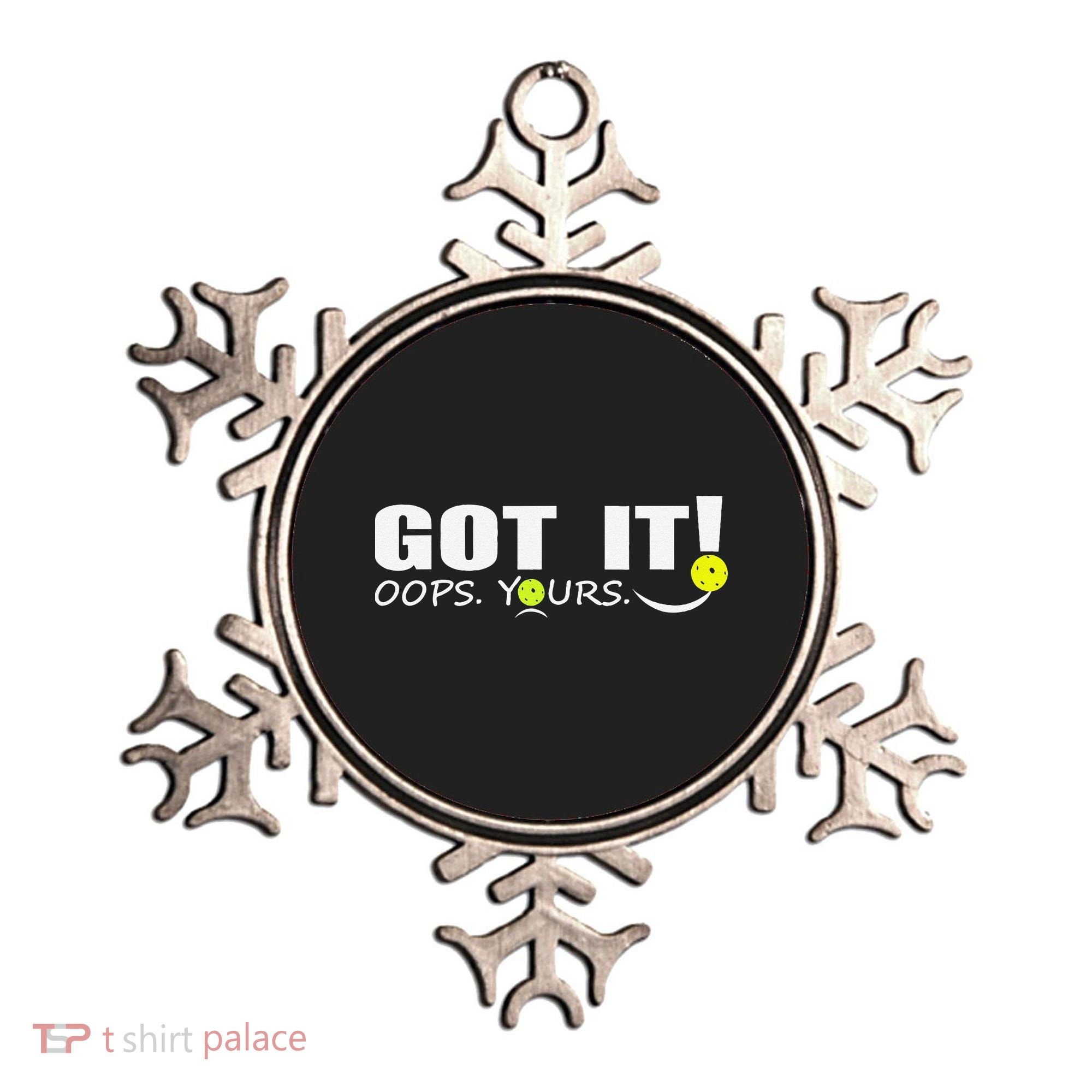 Got It Oops Yours Funny Pickleball Lovers Ornament