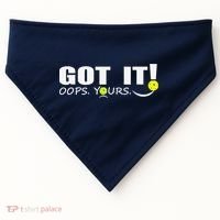 Got It Oops Yours Funny Pickleball Lovers USA-Made Doggie Bandana thumb 0