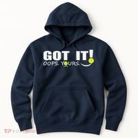 Got It Oops Yours Funny Pickleball Lovers Hoodie thumb 0