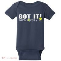 Got It Oops Yours Funny Pickleball Lovers Baby Bodysuit thumb 0