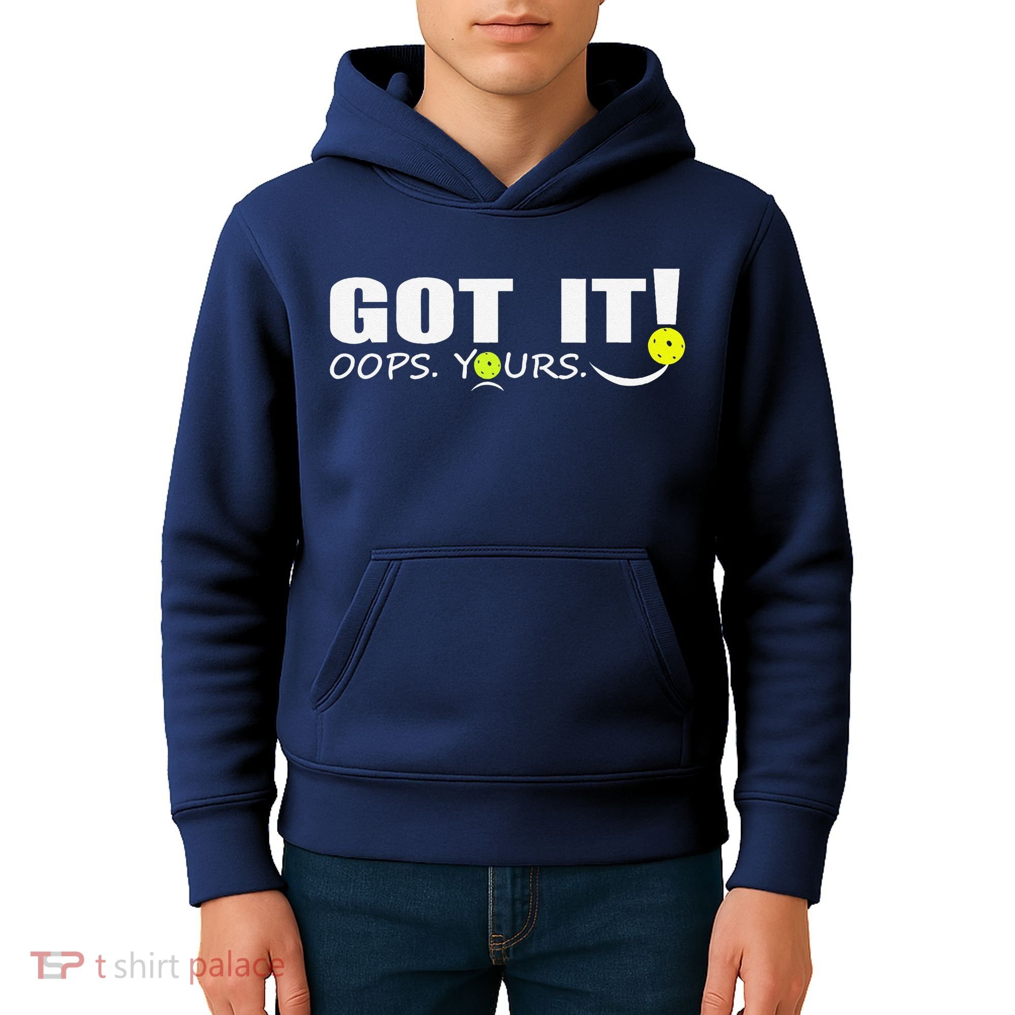 Got It Oops Yours Funny Pickleball Lovers Kids Hoodie