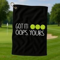 Got It Oops Yours Pickleball Lovers Golf Towel thumb 1