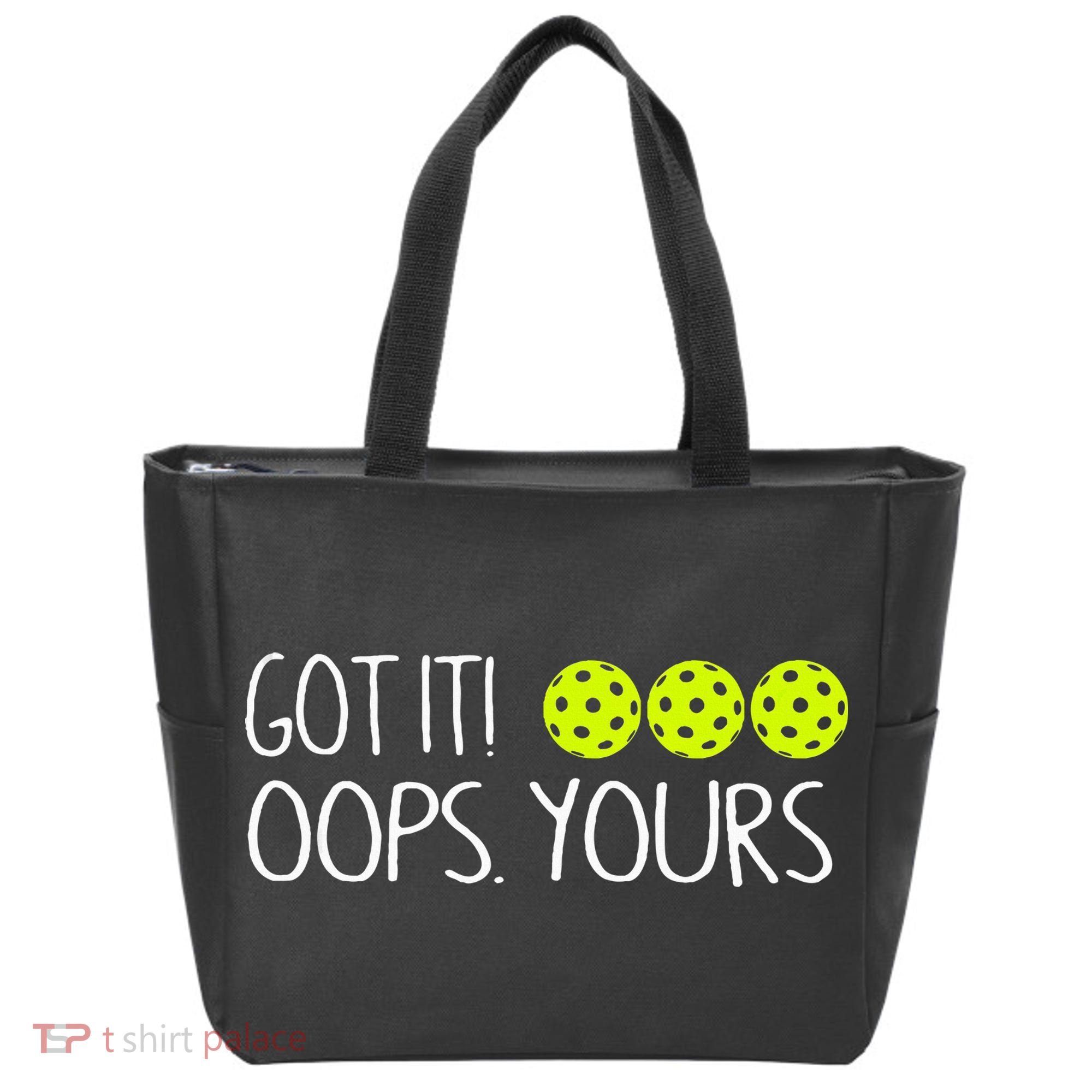 Got It Oops Yours Pickleball Lovers Tote Bag