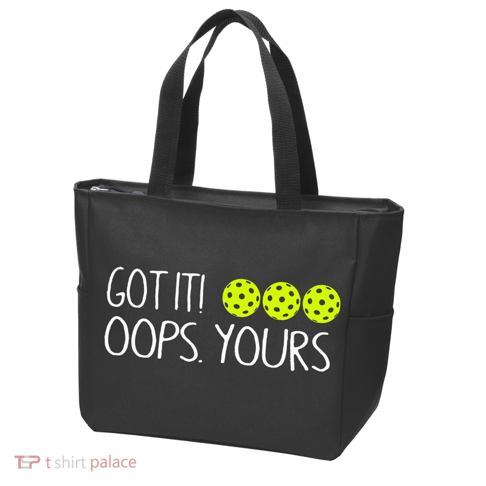 Got It Oops Yours Pickleball Lovers Tote Bag