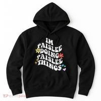 Groovy Im Paislee Doing Paislee Things Funny MotherS Day Hoodie thumb 0