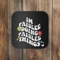 Groovy Im Paislee Doing Paislee Things Funny MotherS Day Coaster thumb 0