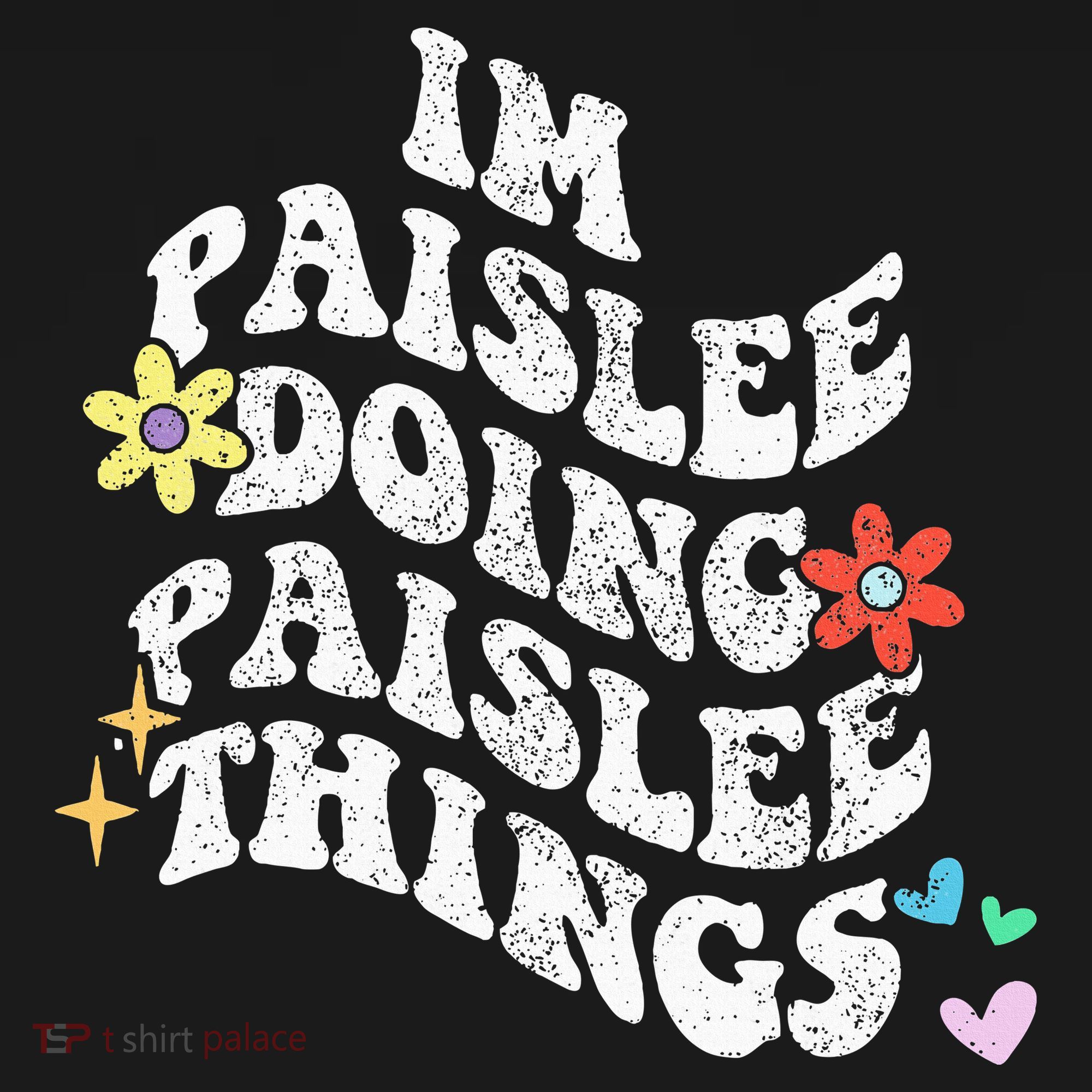 Groovy Im Paislee Doing Paislee Things Funny MotherS Day Women's Hoodie