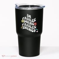 Groovy Im Paislee Doing Paislee Things Funny MotherS Day Tumbler thumb 0