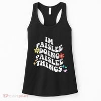 Groovy Im Paislee Doing Paislee Things Funny MotherS Day Women's Tank Top thumb 0