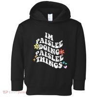 Groovy Im Paislee Doing Paislee Things Funny MotherS Day Toddler Hoodie thumb 0
