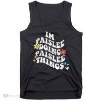 Groovy Im Paislee Doing Paislee Things Funny MotherS Day Tank Top thumb 0