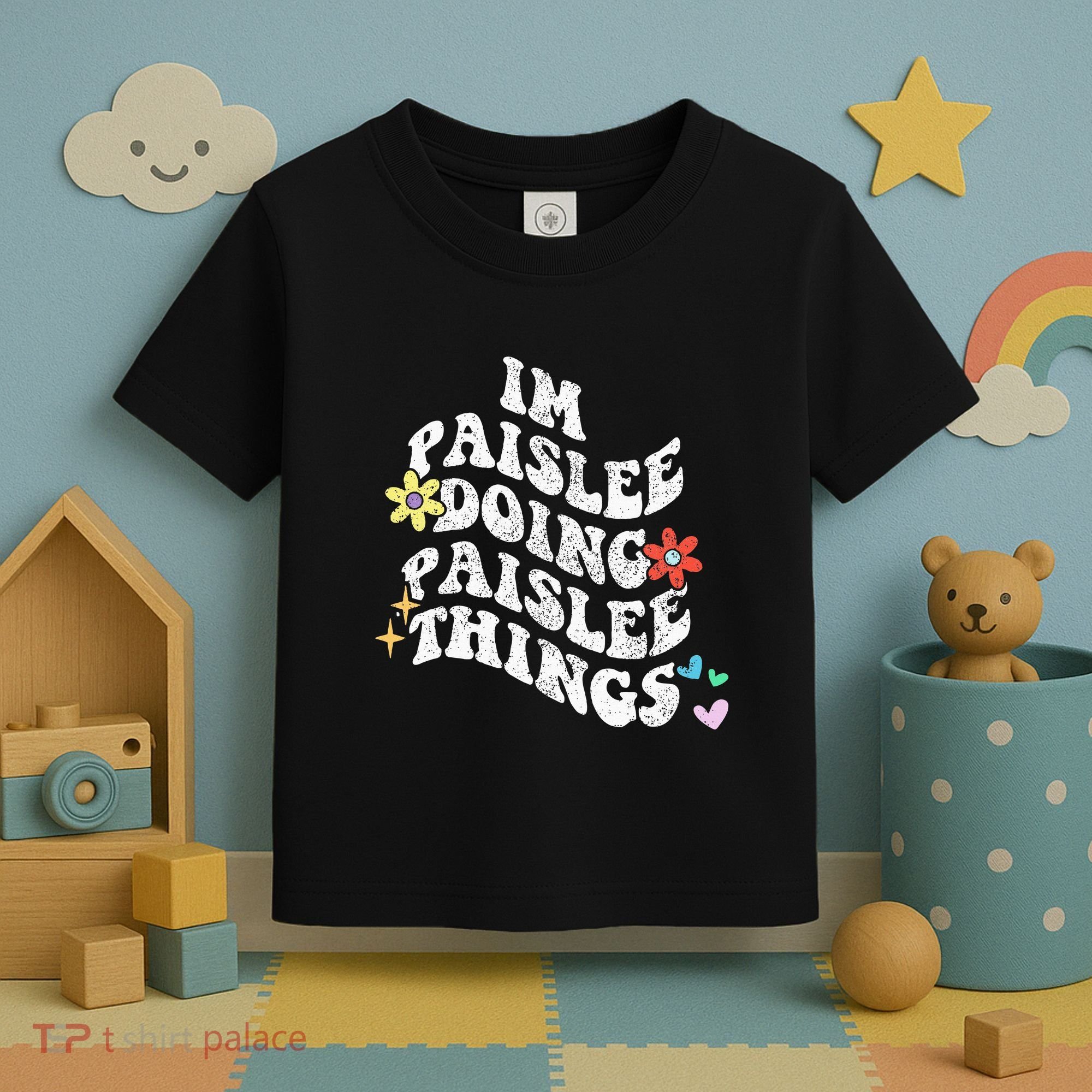 Groovy Im Paislee Doing Paislee Things Funny MotherS Day Toddler T-Shirt