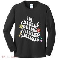 Groovy Im Paislee Doing Paislee Things Funny MotherS Day Kids Long Sleeve Shirt thumb 0