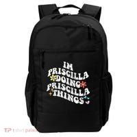 Groovy Im Priscilla Doing Priscilla Things Funny MotherS Backpack thumb 0