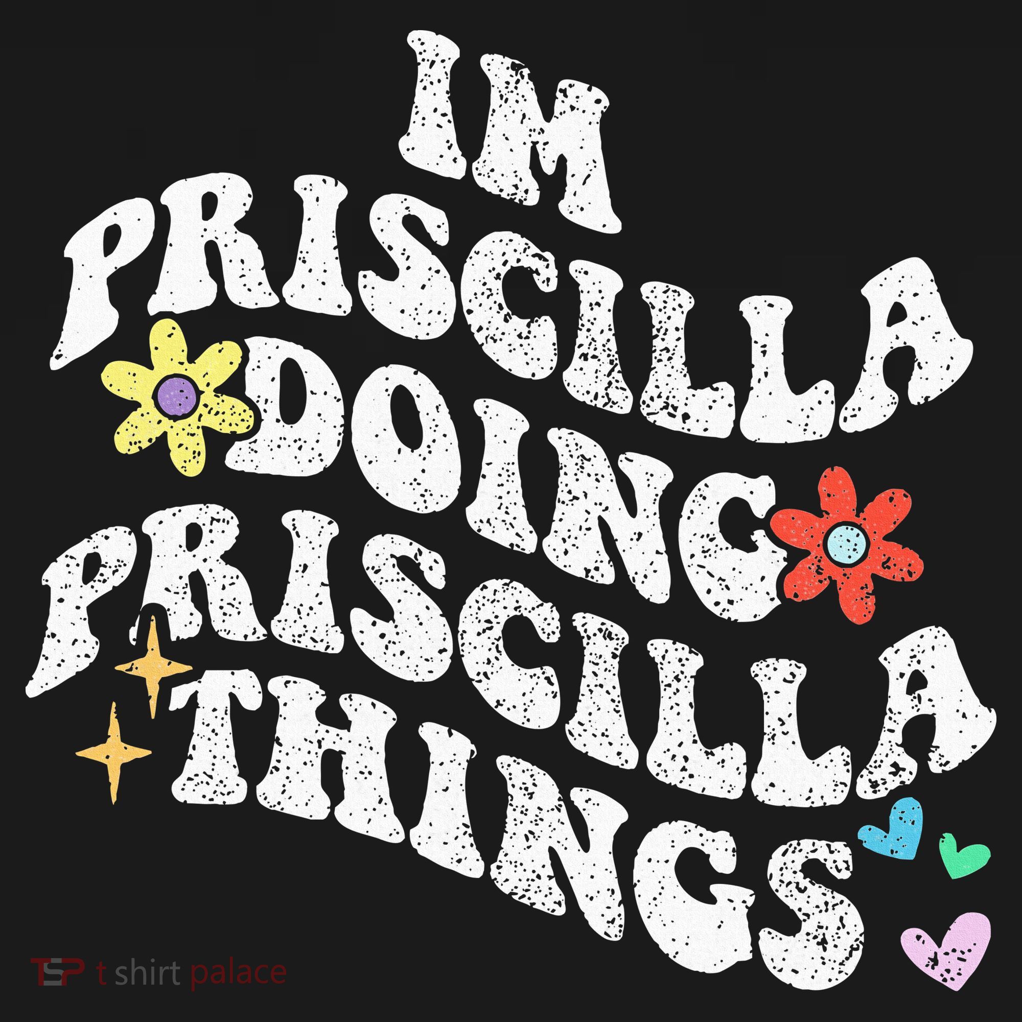 Groovy Im Priscilla Doing Priscilla Things Funny MotherS Button