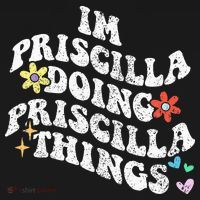 Groovy Im Priscilla Doing Priscilla Things Funny MotherS Pajama Set thumb 2