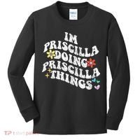 Groovy Im Priscilla Doing Priscilla Things Funny MotherS Kids Long Sleeve Shirt thumb 0