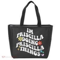 Groovy Im Priscilla Doing Priscilla Things Funny MotherS Tote Bag thumb 0